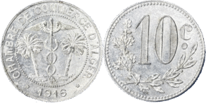 10 centimes Algérie chambre du commerce 1916 SPL droit et revers
