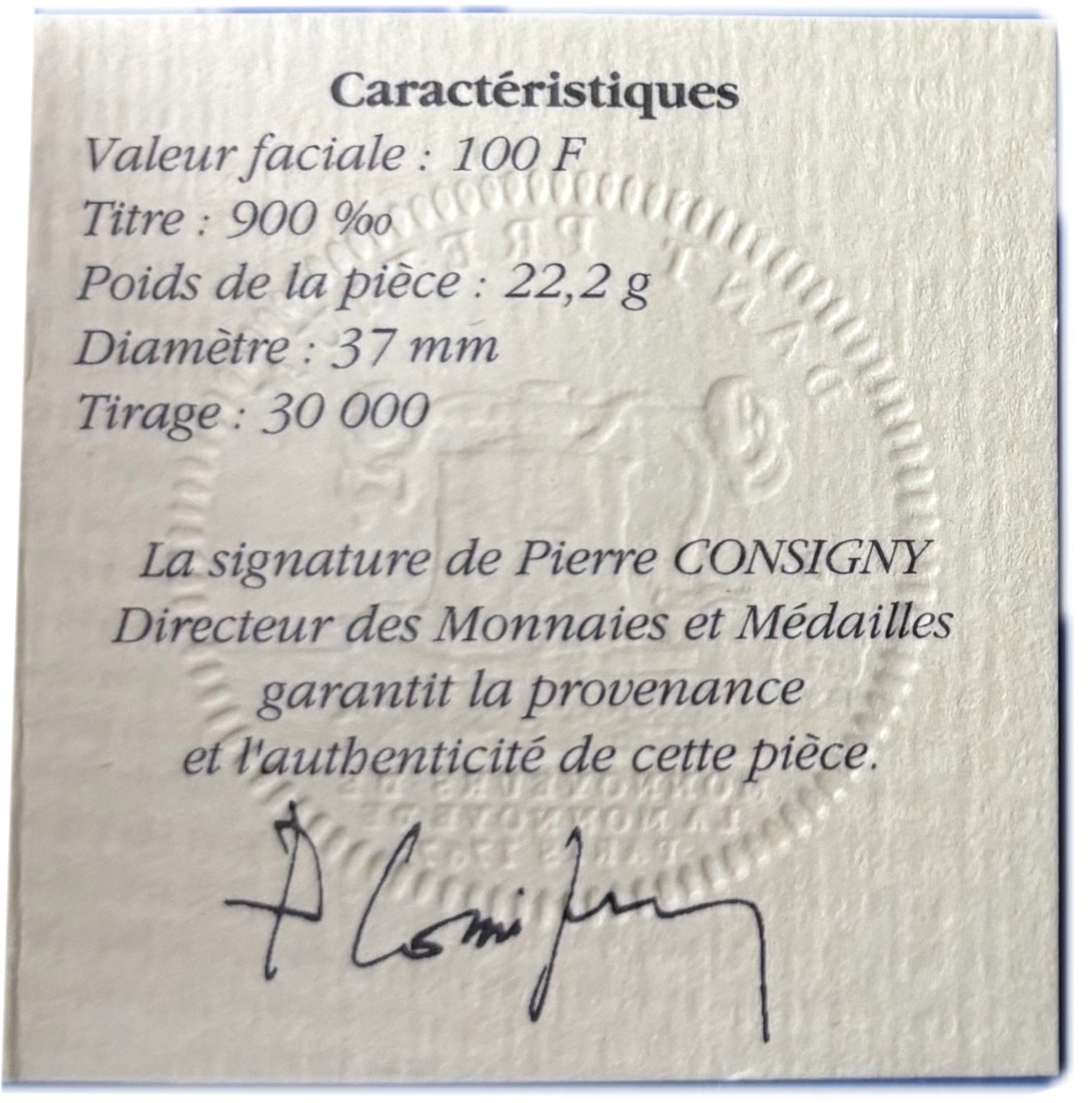Certificat Monnaie de Paris 100 F argent 900 22,2 g signature Pierre Consigny coffret Libération