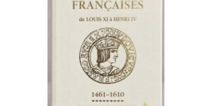Sombart 2026 Monnaies royales françaises de Louis XI à Henri IV 1461-1610, Maison Gadoury